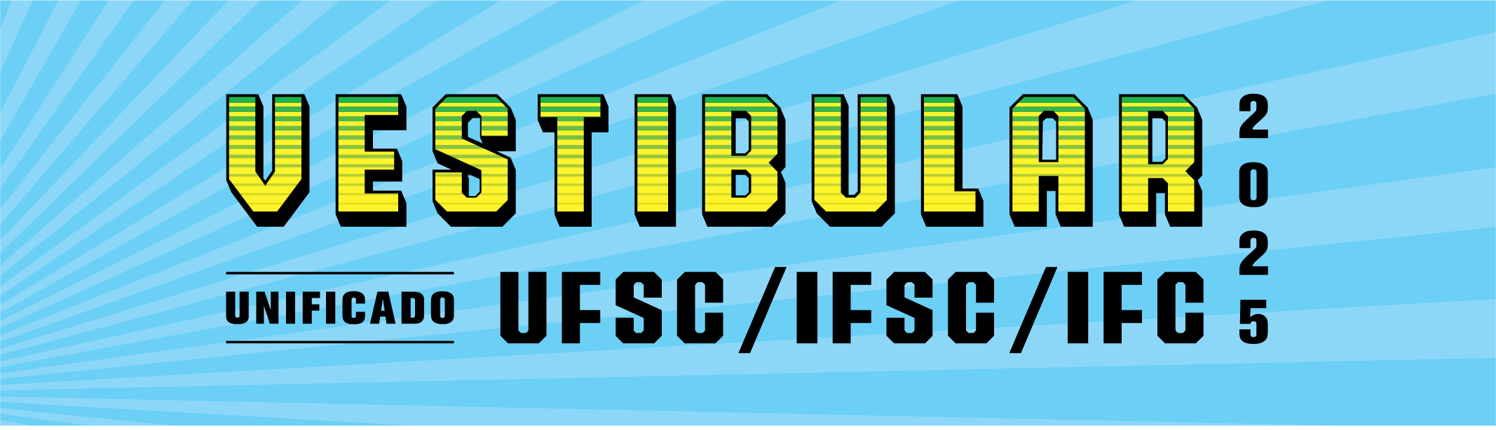 Vestibular Unificado UFSC/IFSC/IFC 2025